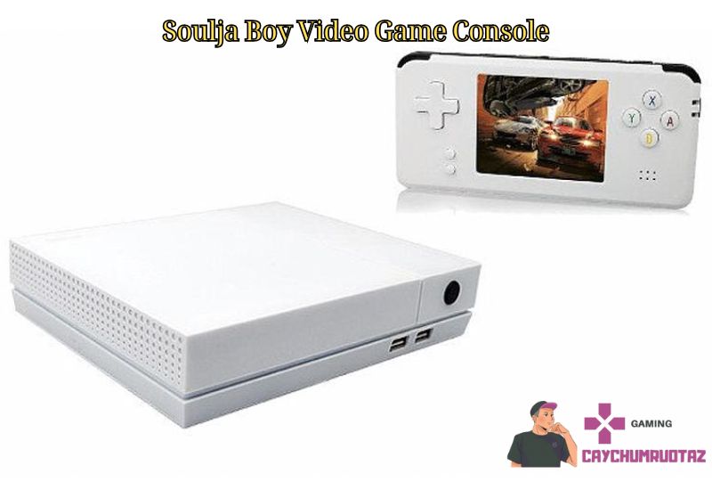 Soulja Boy Video Game Console: A Bold Move in the Gaming Industry